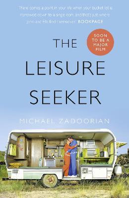 The Leisure Seeker - Michael Zadoorian