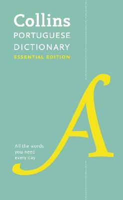 Collins Portuguese Dictionary: Essential Edition - Collins Dictionaries