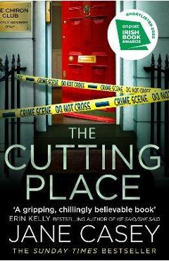 Poza produsului The Cutting Place (Maeve Kerrigan, Book 9) - Jane Casey