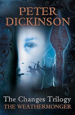 The Weathermonger (the Changes Trilogy, Book 1) - Peter Dickinson
