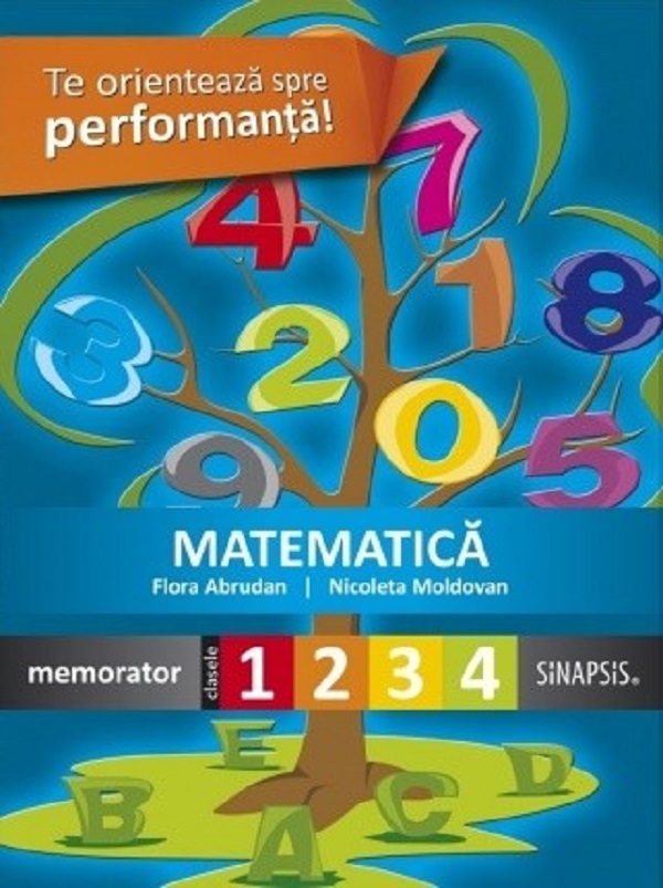 Matematica - Clasele 1-4 - Memorator - Nicoleta Moldovan, Flora Abrudan