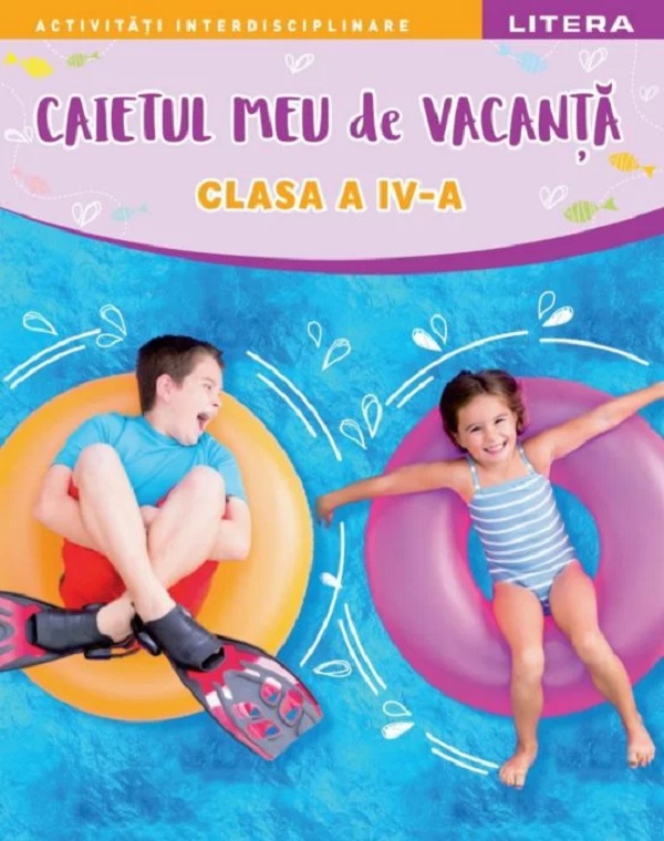 Caietul meu de vacanta - Clasa 4