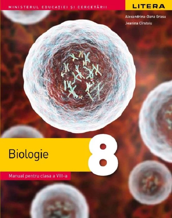 Biologie - Clasa 8 - Manual - Alexandrina-Dana Grasu, Jeanina Cirstoiu
