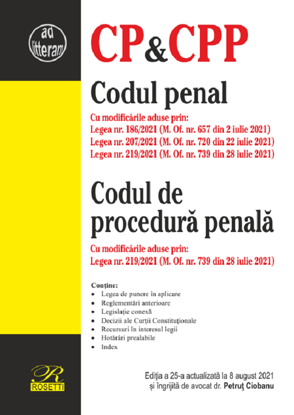 Codul penal. Codul de procedura penala Ed.25 Act. 8 august 2021