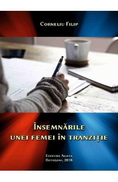 Poza produsului Insemnarile unei femei in tranzitie - Corneliu Filip