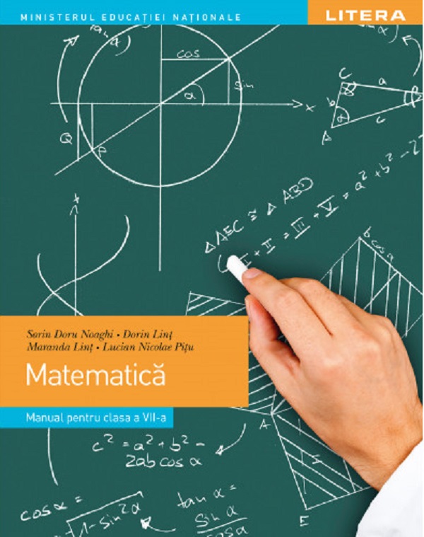 Matematica - Clasa 7 - Manual - Sorin Doru Noaghi, Dorin Lint