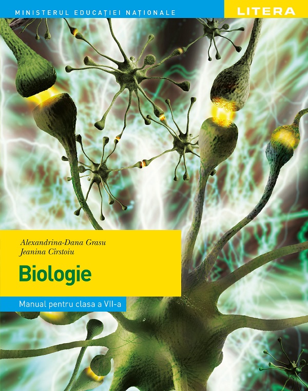 Biologie - Clasa 7 - Manual - Alexandrina-Dana Grasu, Jeanina Cirstoiu