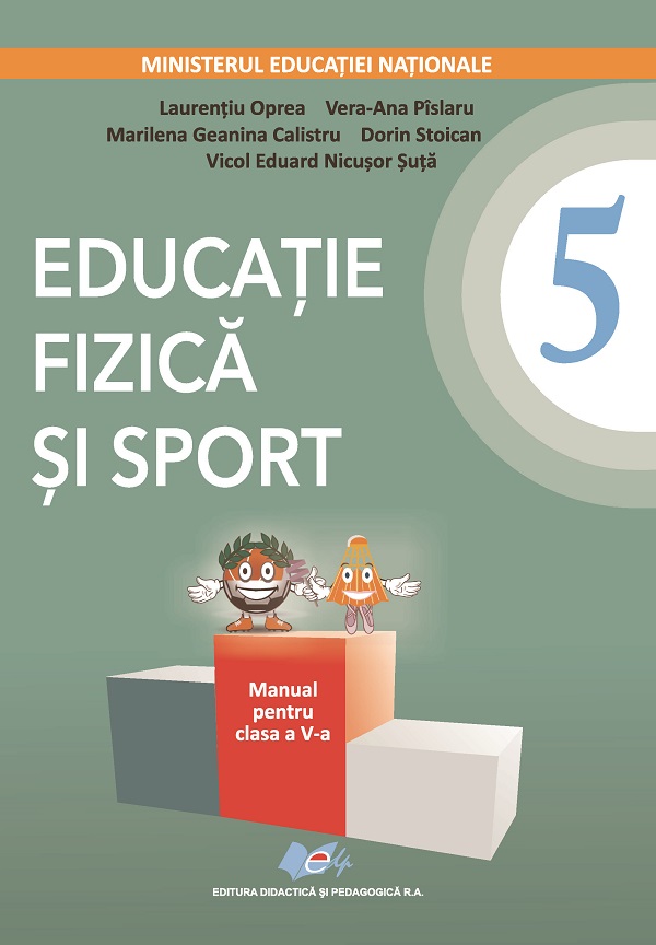 Educatie fizica si sport - Clasa 5 - Manual + CD - Laurentiu Oprea, Vera-Ana Pislaru