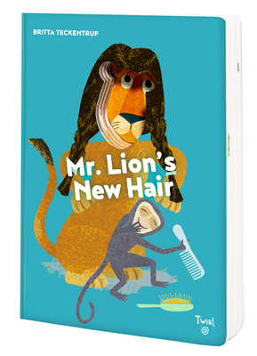Mr. Lion's New Hair! - Britta Teckentrup