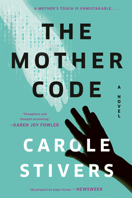 The Mother Code - Carole Stivers