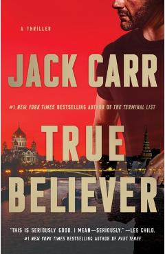 True Believer, 2: A Thriller - Jack Carr
