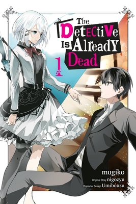The Detective Is Already Dead, Vol. 1 (Manga) - Mugiko