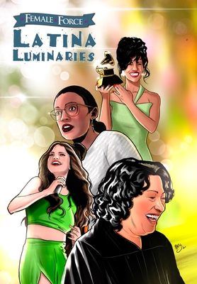 Female Force: Latina Luminaries: Sonia Sotomayor, Selena Gomez, Selena Quintanilla and Alexandria Ocasio-Cortez - Michael Frizell