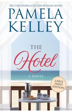The Hotel - Pamela M. Kelley