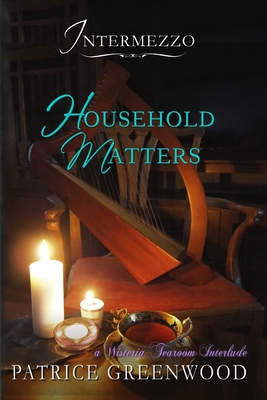 Intermezzo - Household Matters - Patrice Greenwood