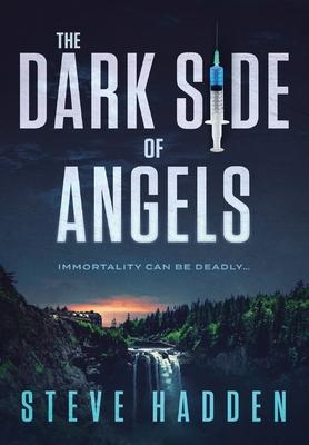 The Dark Side of Angels - Steve Hadden