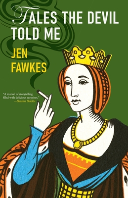 Tales the Devil Told Me - Jen Fawkes