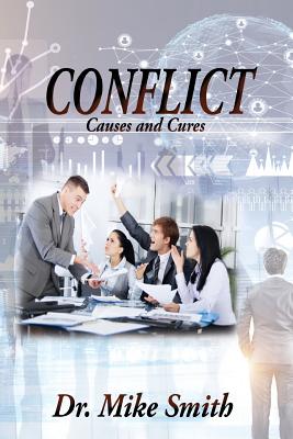 Conflict: Causes and Cures - Dr Mike Smith