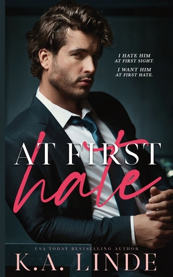 At First Hate - K. A. Linde