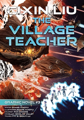 The Village Teacher: Cixin Liu Graphic Novels #3 - Cixin Liu