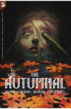 Poza produsului The Autumnal: The Complete Series - Daniel Kraus