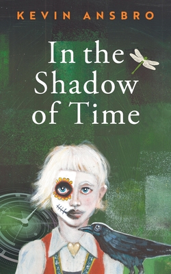 In the Shadow of Time - Kevin Ansbro