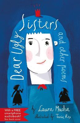 Dear Ugly Sisters: And Other Poems - Laura Mucha