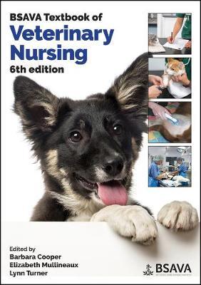 BSAVA Textbook of Veterinary Nursing - Elizabeth Mullineaux