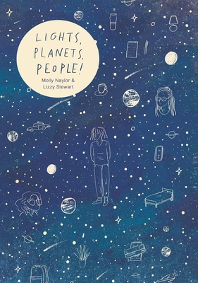 Lights, Planets, People! - Molly Naylor