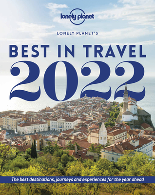 Lonely Planet's Best in Travel 2022 16 - Lonely Planet