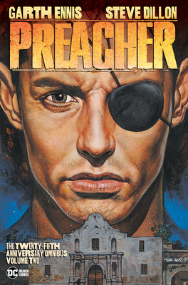 Preacher: The 25th Anniversary Omnibus Vol. 2 - Garth Ennis