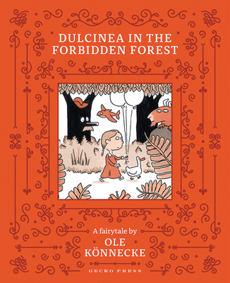 Dulcinea in the Forbidden Forest - Ole K�nnecke