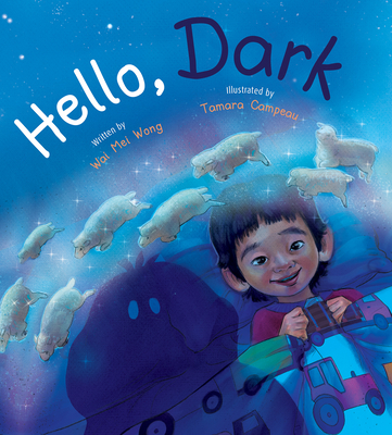 Hello, Dark - Wai Mei Wong