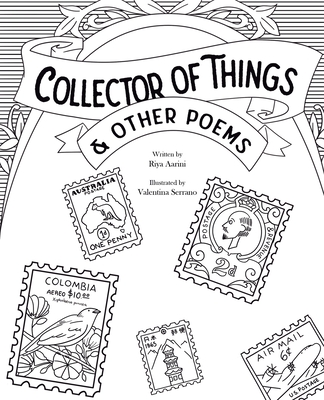 Collector of Things & Other Poems - Riya Aarini