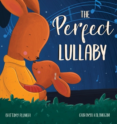 The Perfect Lullaby - Brittany Plumeri