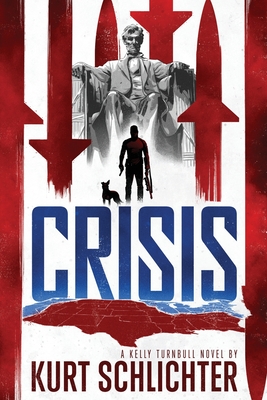 Crisis - Kurt Schlichter