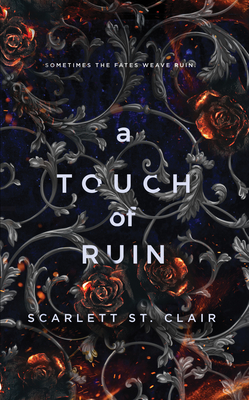 A Touch of Ruin - Scarlett St Clair
