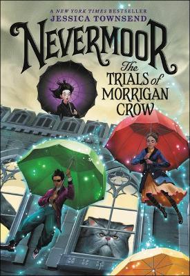 Nevermoor: The Trials of Morrigan Crow - 