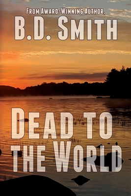 Dead to the World - B. D. Smith