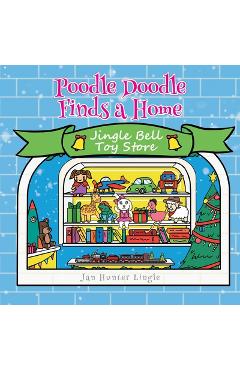 Poza produsului Poodle Doodle Finds a Home - Jan Hunter Lingle