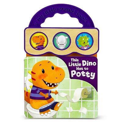 This Little Dino Has to Potty - Rory Martin