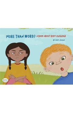 Coperta cărții 'More Than Words- A Book About Body Language - Amy Mary Jivani'