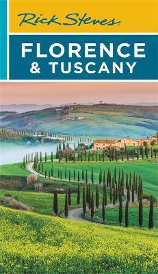 Rick Steves Florence & Tuscany - Rick Steves