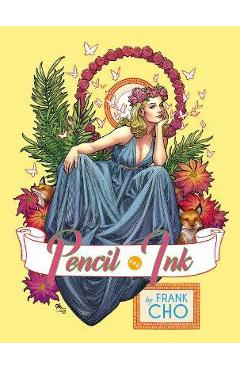 Poza produsului Frank Cho: Pencil and Ink - Frank Cho