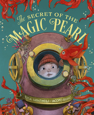The Secret of the Magic Pearl - Elisa Sabatinelli