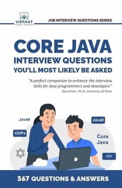 Coperta cărții 'Core Java Interview Questions You'll Most Likely Be Asked - Vibrant Publishers'
