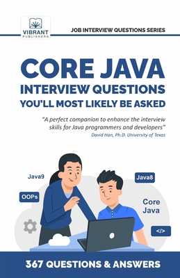 Core Java Interview Questions You'll Most Likely Be Asked - Vibrant Publishers
