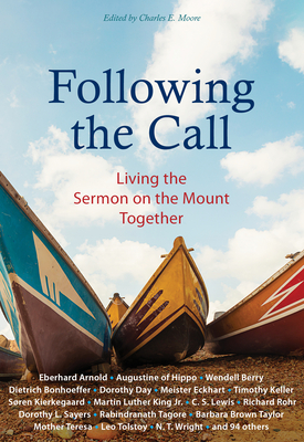 Following the Call: Living the Sermon on the Mount Together - Eberhard Arnold