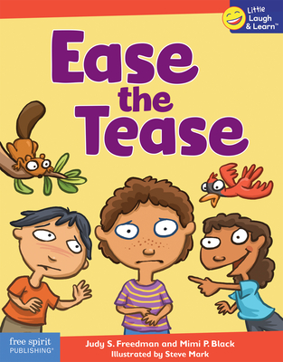 Ease the Tease - Judy S. Freedman