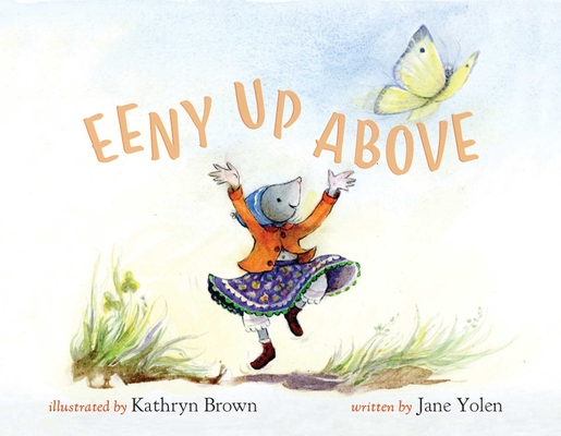 Eeny Up Above! - Jane Yolen